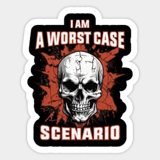 I AM A WORST CASE SCENARIO Sticker